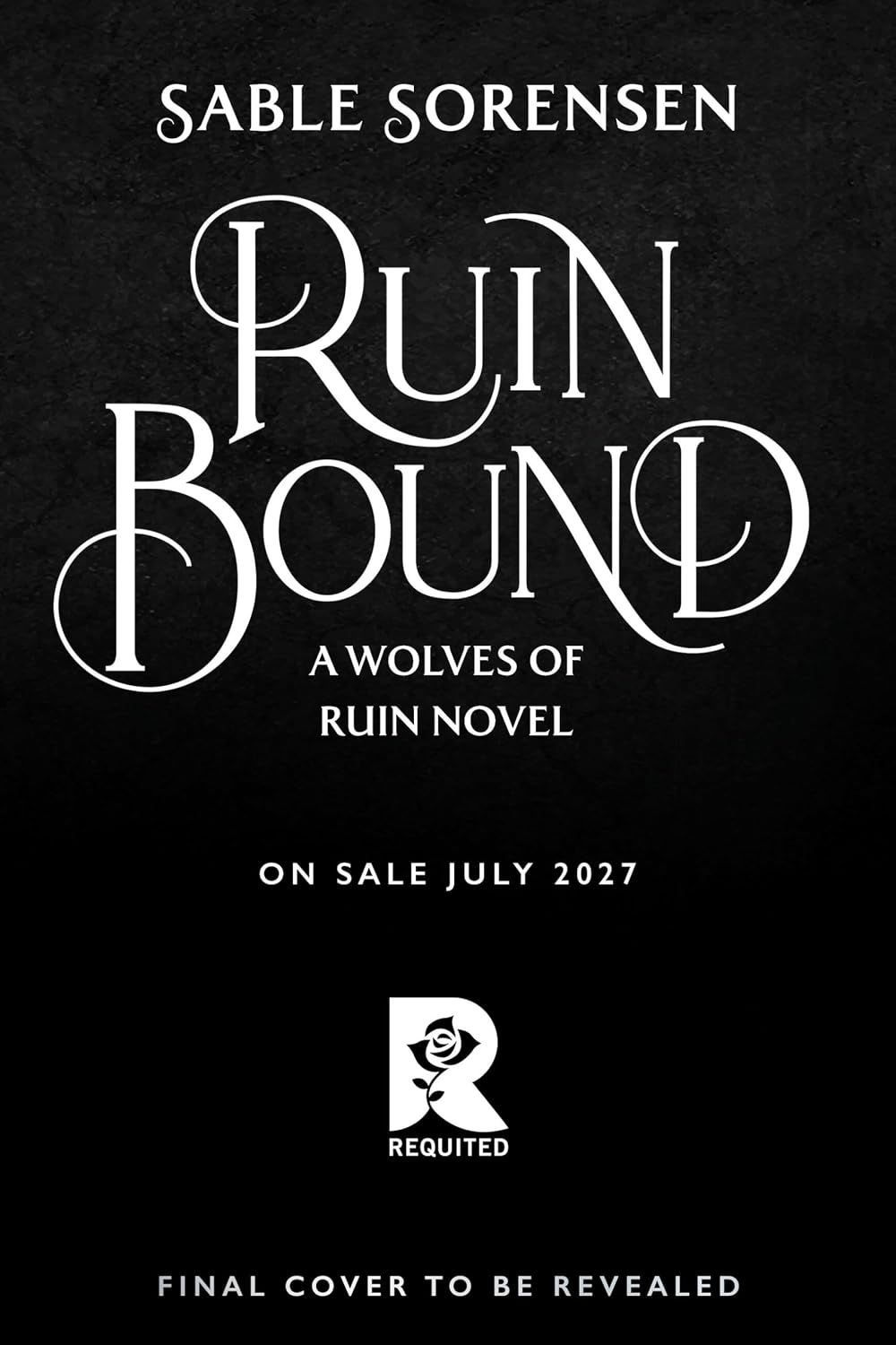Ruin Bound (Deluxe Limited Edition): Volume 3 (Hardcover) (Pre-Order 07/27/2027)