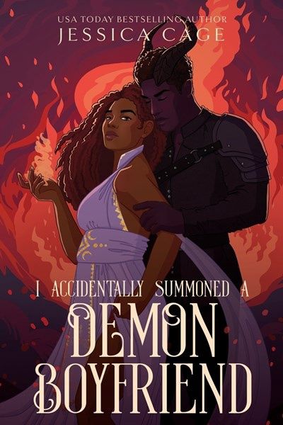 I Accidentally Summoned a Demon Boyfriend (Accidents Happen #1)