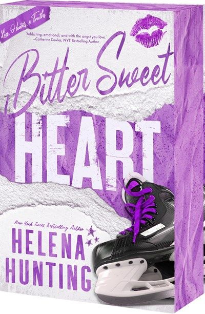 Bitter Sweet Heart (Lies, Hearts &amp; Truths #2)