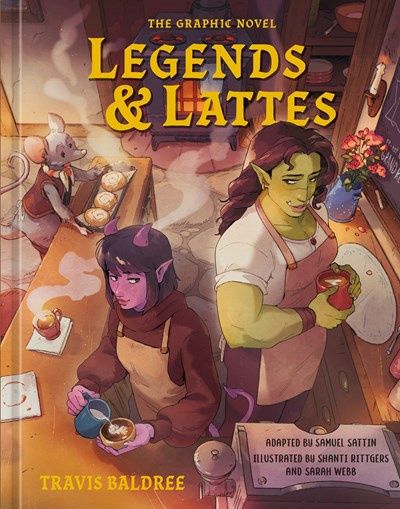 Legends &amp; Lattes: The Graphic Novel (Legends &amp; Lattes)