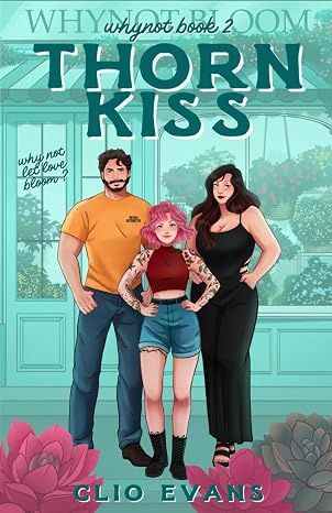Thorn Kiss (Whynot #2)