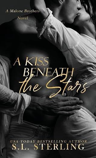 A Kiss Beneath the Stars (The Malone Brothers)