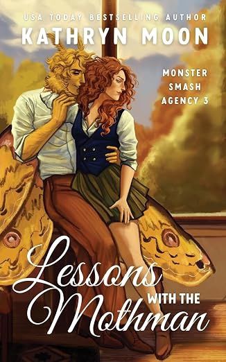Lessons With The Mothman (Monster Smash Agency #3)