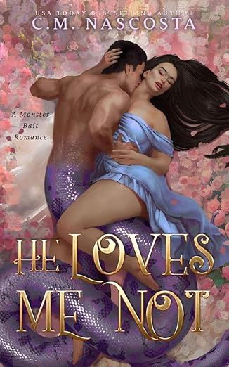 He Loves Me Not (Paperback Foiled Sprayed Edges)