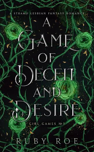 A Game of Deceit and Desire (Girl Games #3)