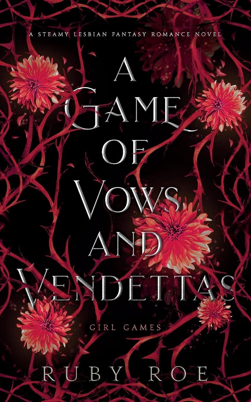 A Game of Vows and Vendettas (Girl Games #4)