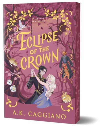 Eclipse of the Crown (Deluxe Edition) (Villains &amp; Virtues #3)