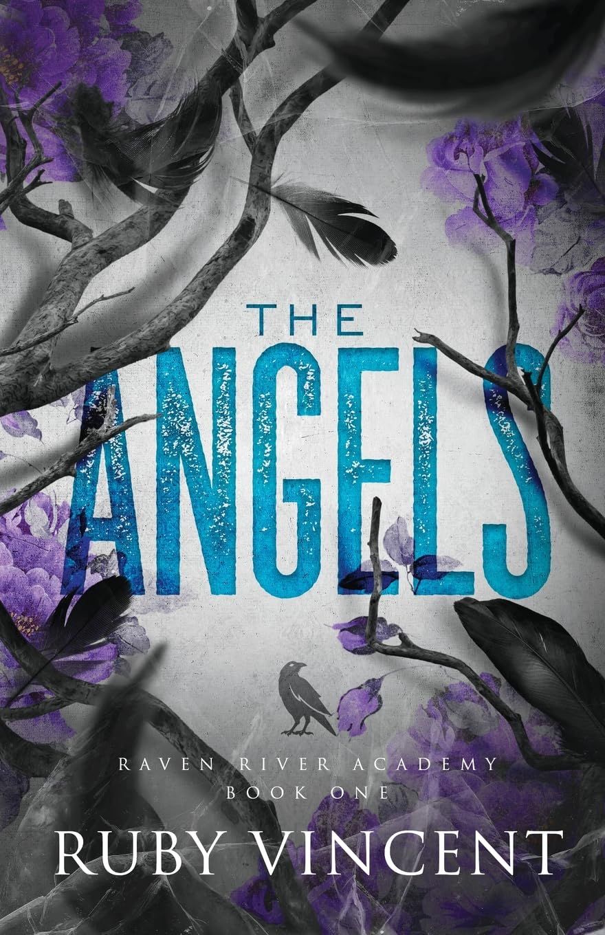 The Angels (Raven River Academy #1)