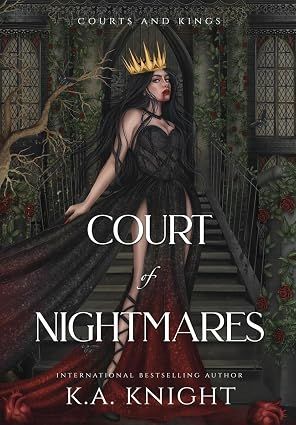 Court of Nightmares (Courts &amp; Kings #1)