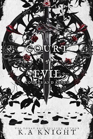 Court of Evil (Courts &amp; Kings #5) -
