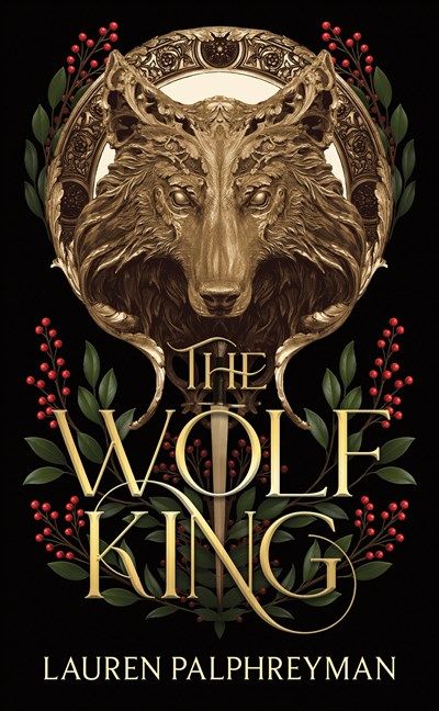 The Wolf King (Standard Edition) (The Wolf King #1)