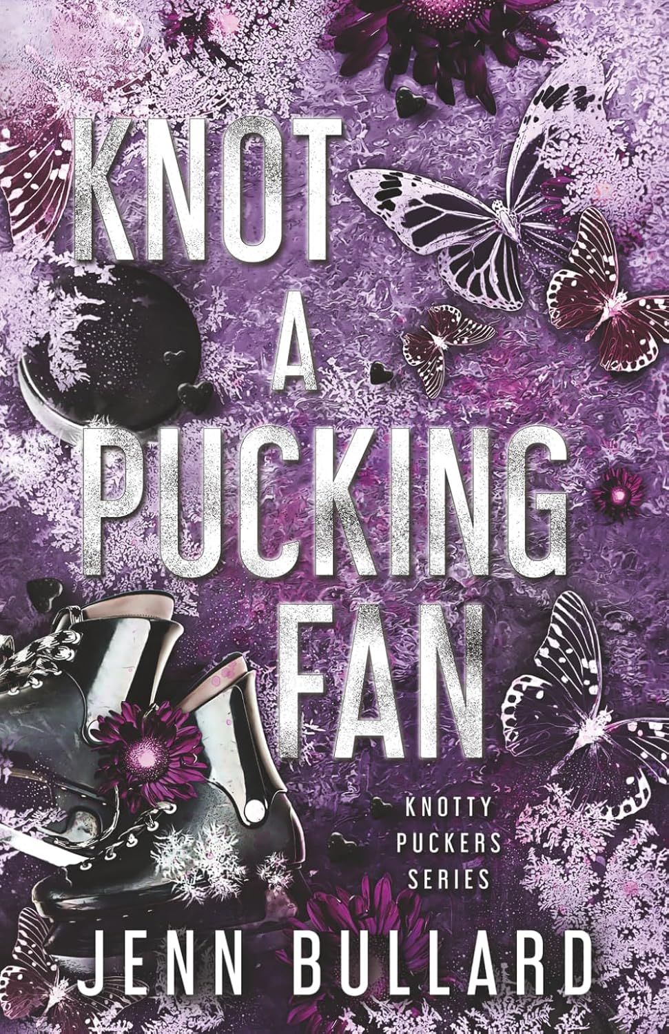Knot A Pucking Fan (Signed Edition)