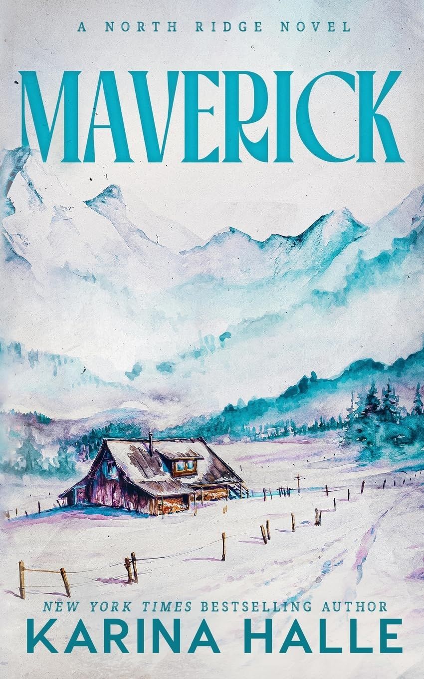 Maverick: A Small Town Mountain Man Romance (North Ridge) (Signed Edition)