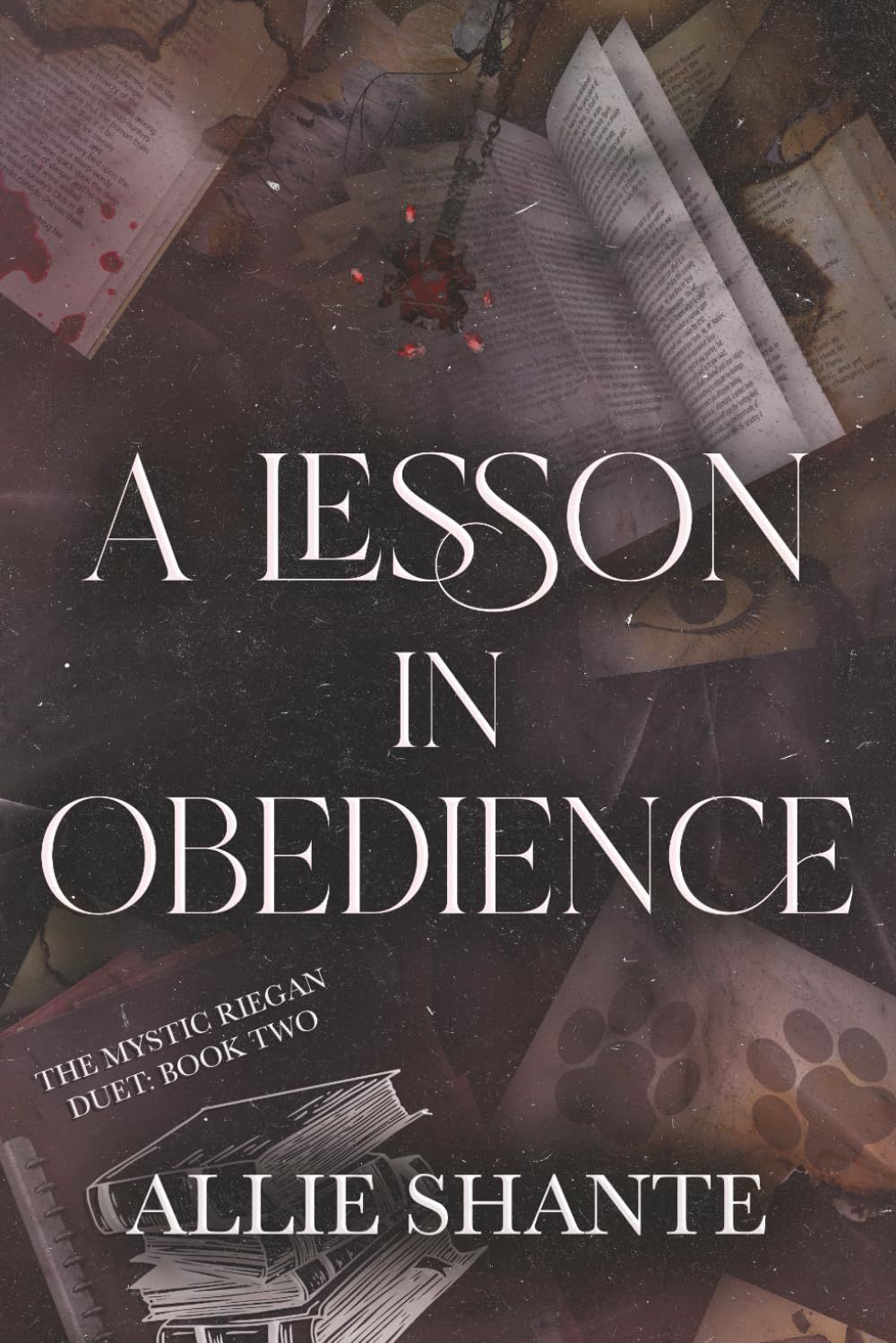 A Lesson in Obedience (Mystic Riegan Duet) (Signed Editions)