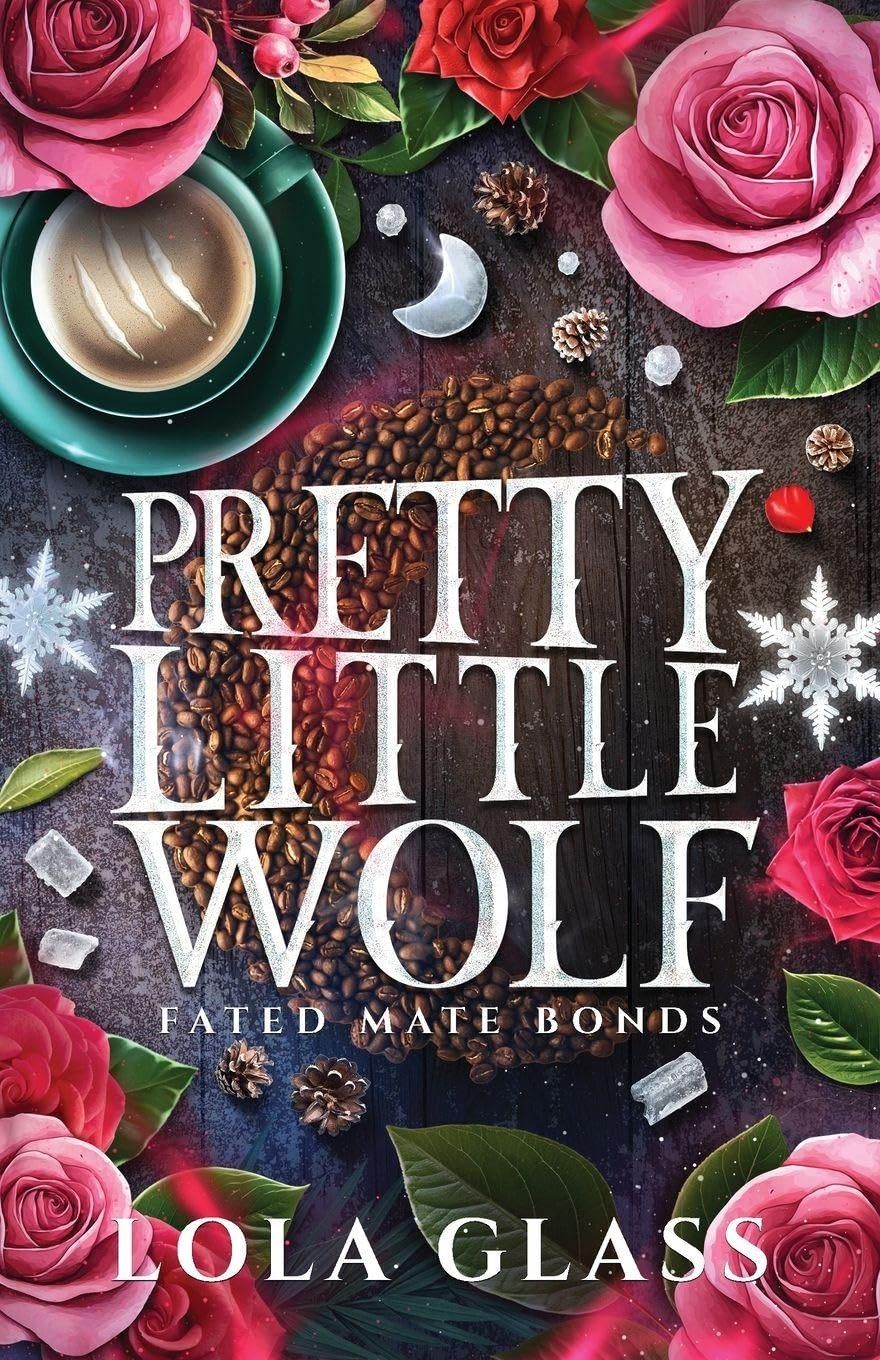 Pretty Little Wolf (Fated Mate Bonds #1)