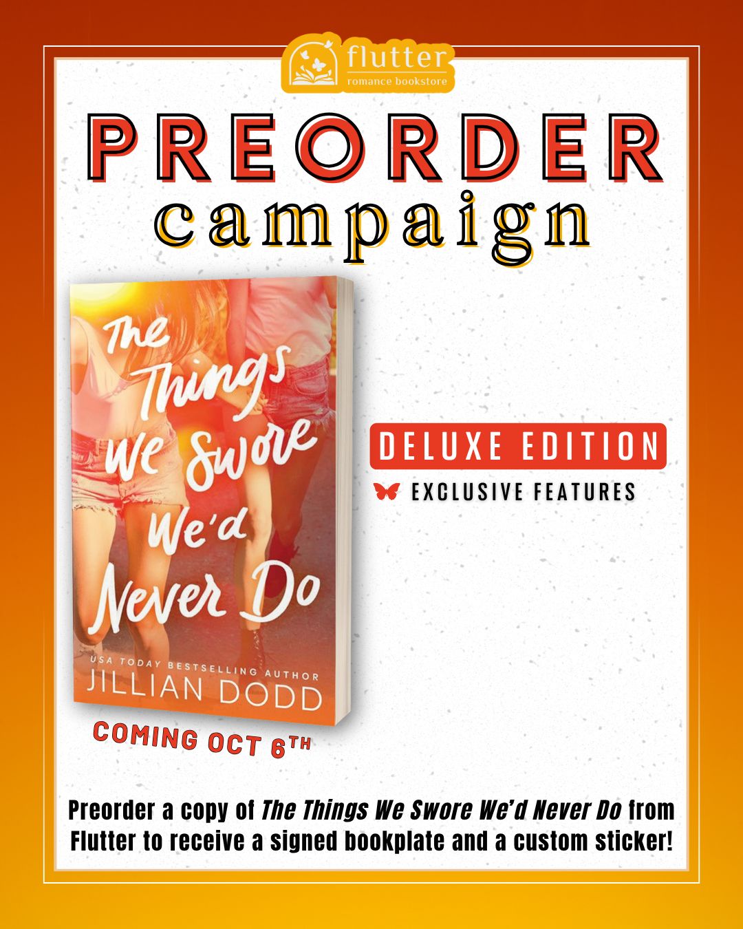 The Things We Swore We'd Never Do (Deluxe Edition) (PREORDER 10/6/26)