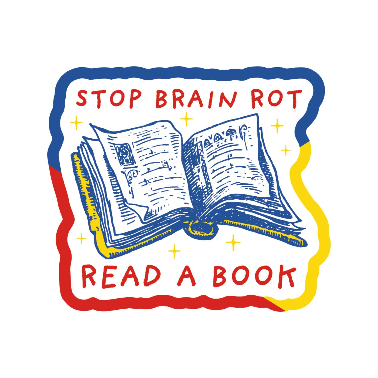 Book Read Funny Humor Brain Rot High Quality Vinyl Sticker