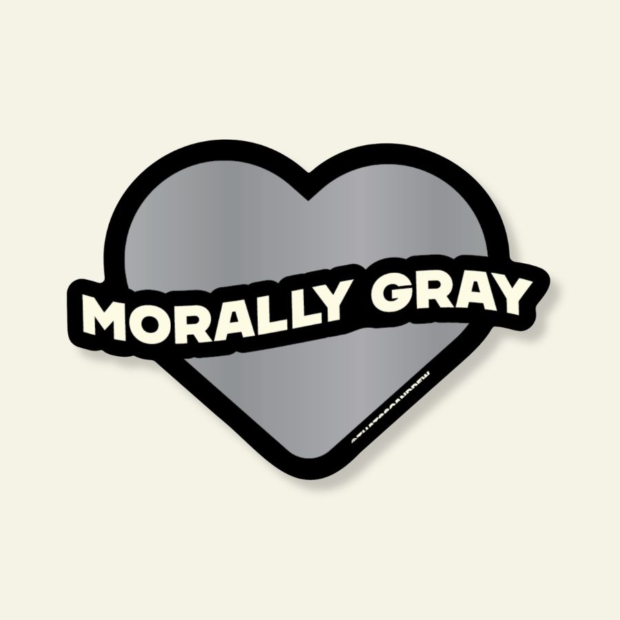 Morally Gray | Bookstore Vinyl Sticker