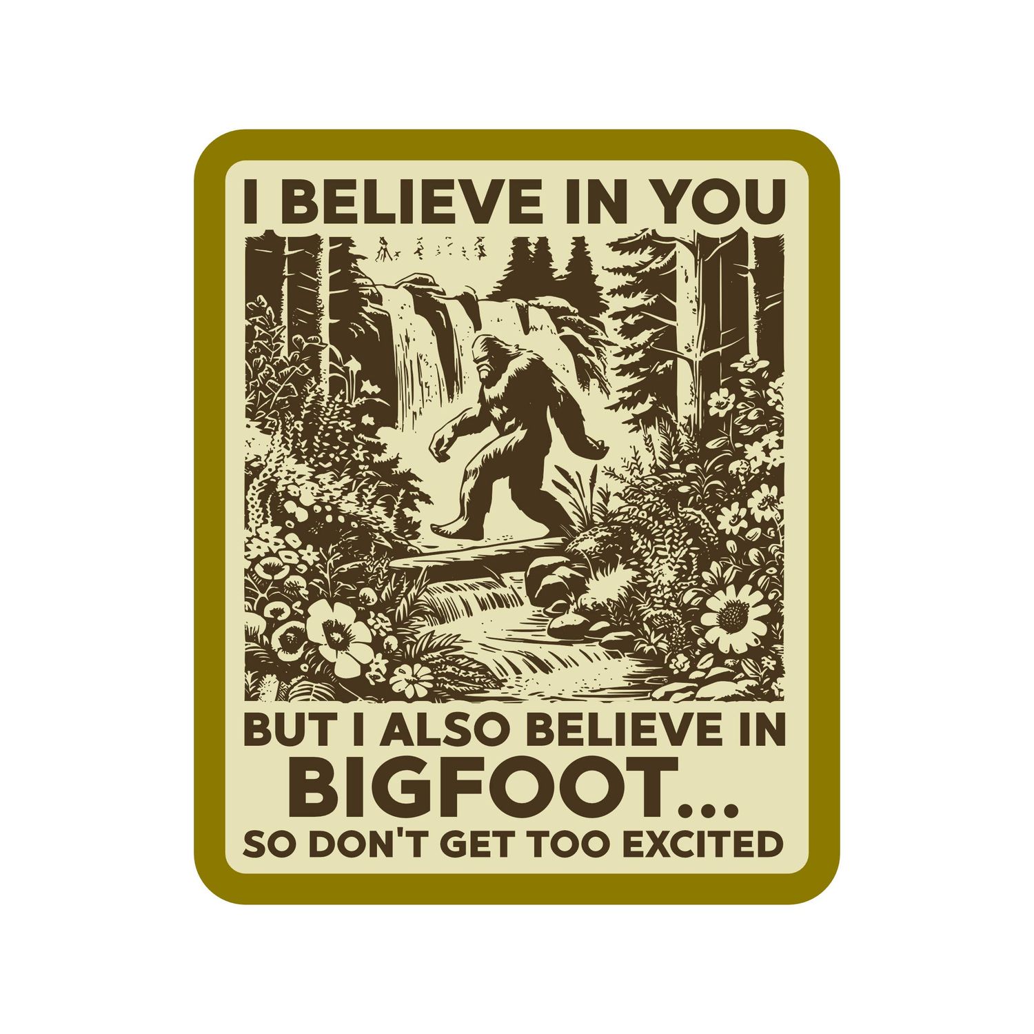 Bigfoot Sarcastic Cute Cryptoid High Quality Vinyl Sticker(1)