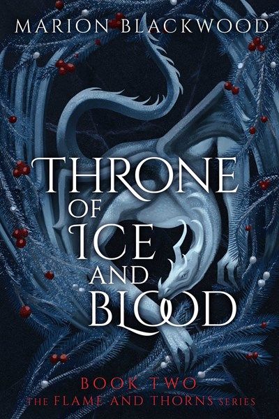 Throne of Ice and Blood (Flame and Thorns #2)