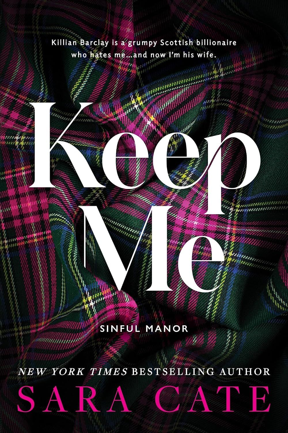 Keep Me (Sinful Manor Book 1) (Signed)