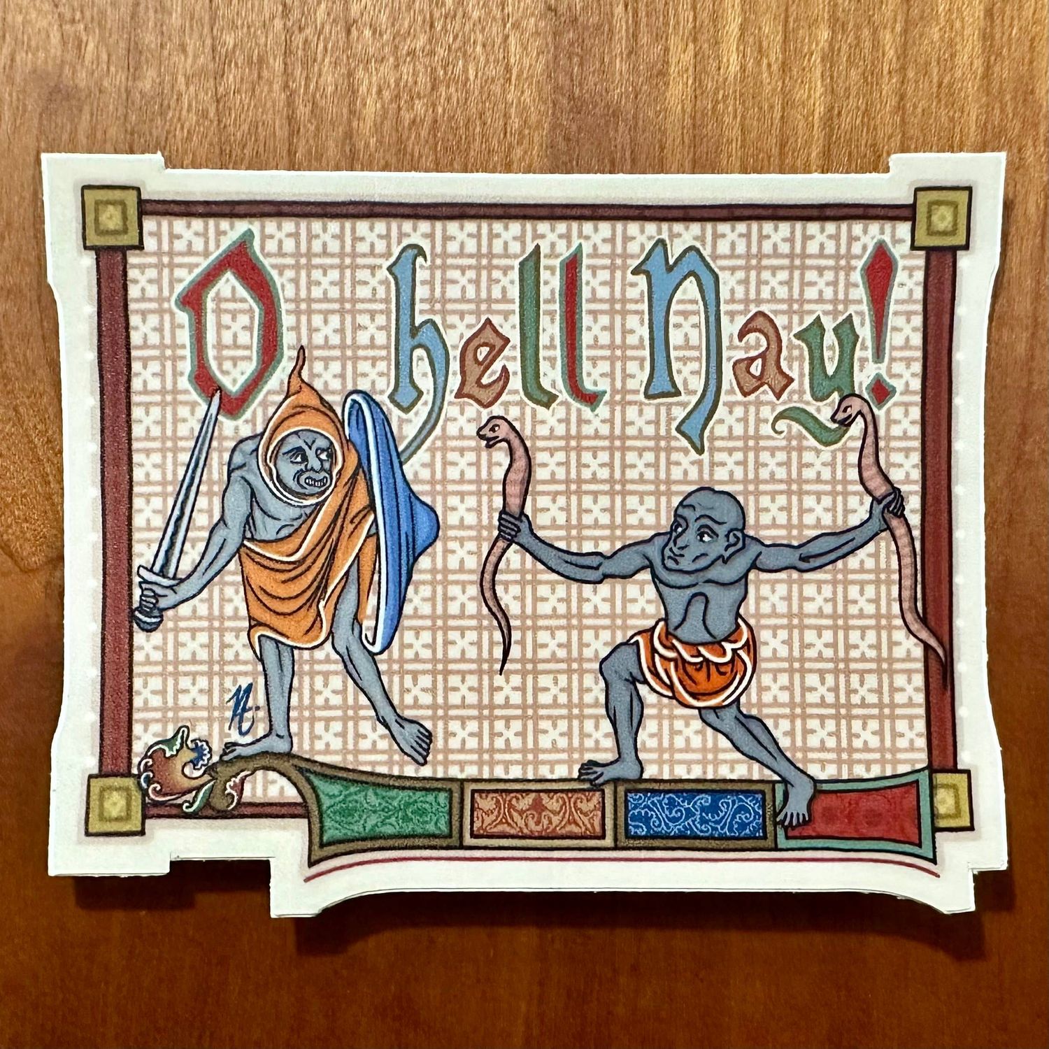 O Hell Nay (Meme) - Medieval Sticker