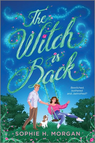 The Witch is Back (Toil and Trouble #1)
