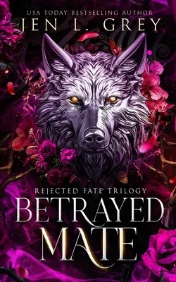 Betrayed Mate (Rejected Fate Trilogy #1)