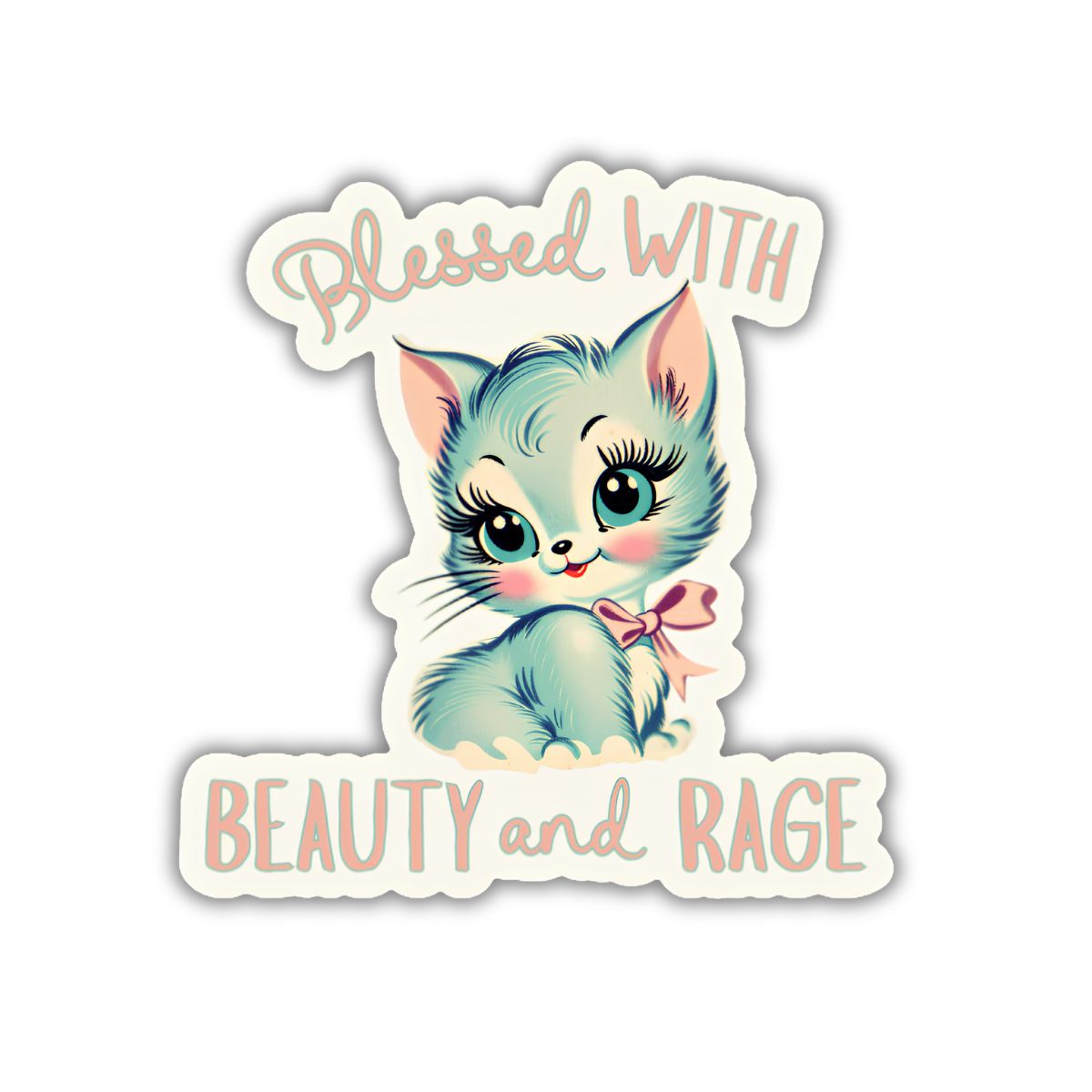 Blessed With Beauty and Rage Sticker(1)