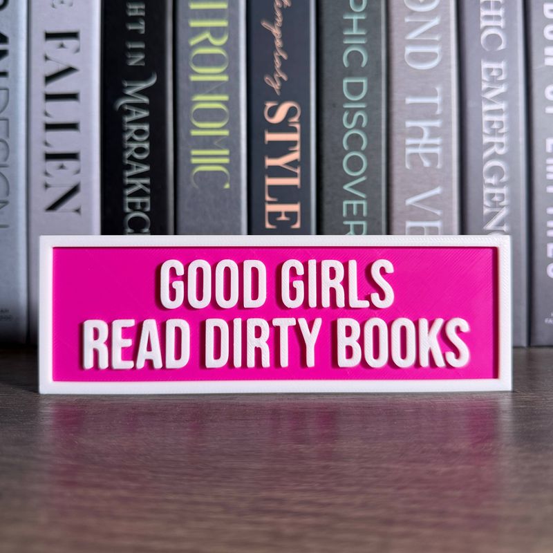Good Girls Read Dirty Books Sign | Bookshelf Decor