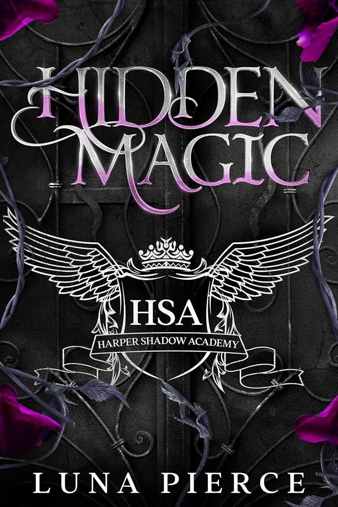 “Hidden Magic: Harper Shadow Academy #1 (Special Edition Book One) (Signed) “Hidden Magic: Harper Shadow Academy #1 (Special Edition Book One) (Signed)