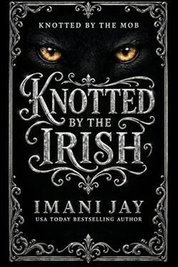 Knotted By The Irish: An Omegaverse, Wolf Shifter, Irish Mob Romance