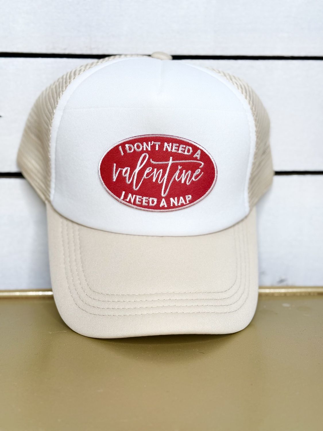 &quot;I Don&#39;t Need a Valentine&quot; Trucker Hat