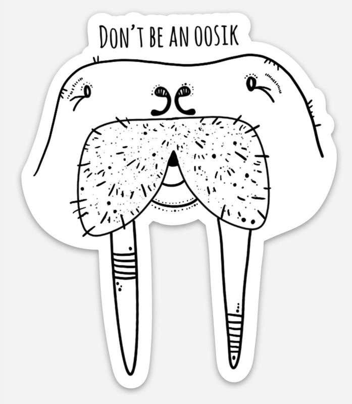 Seabolt Stickers Don't Be An Oosik