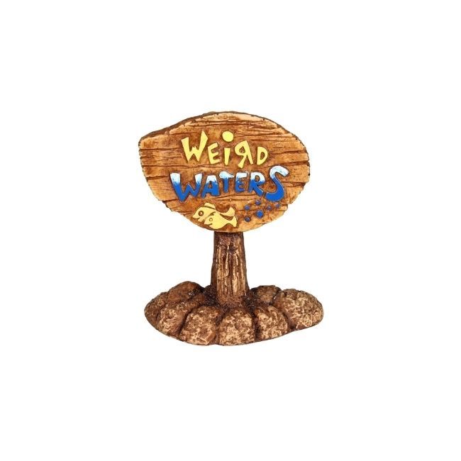 Weird Waters Sign