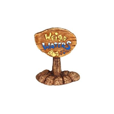 Weird Waters Sign