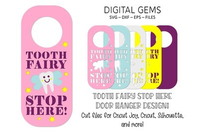 Tooth fairy stop here, door hanger design