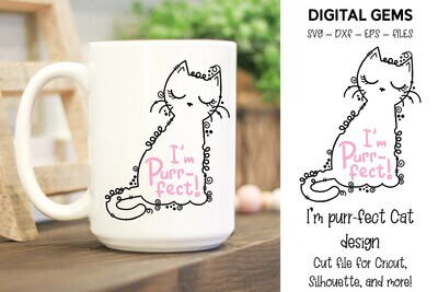 I&#39;m Purr-fect Cat design
