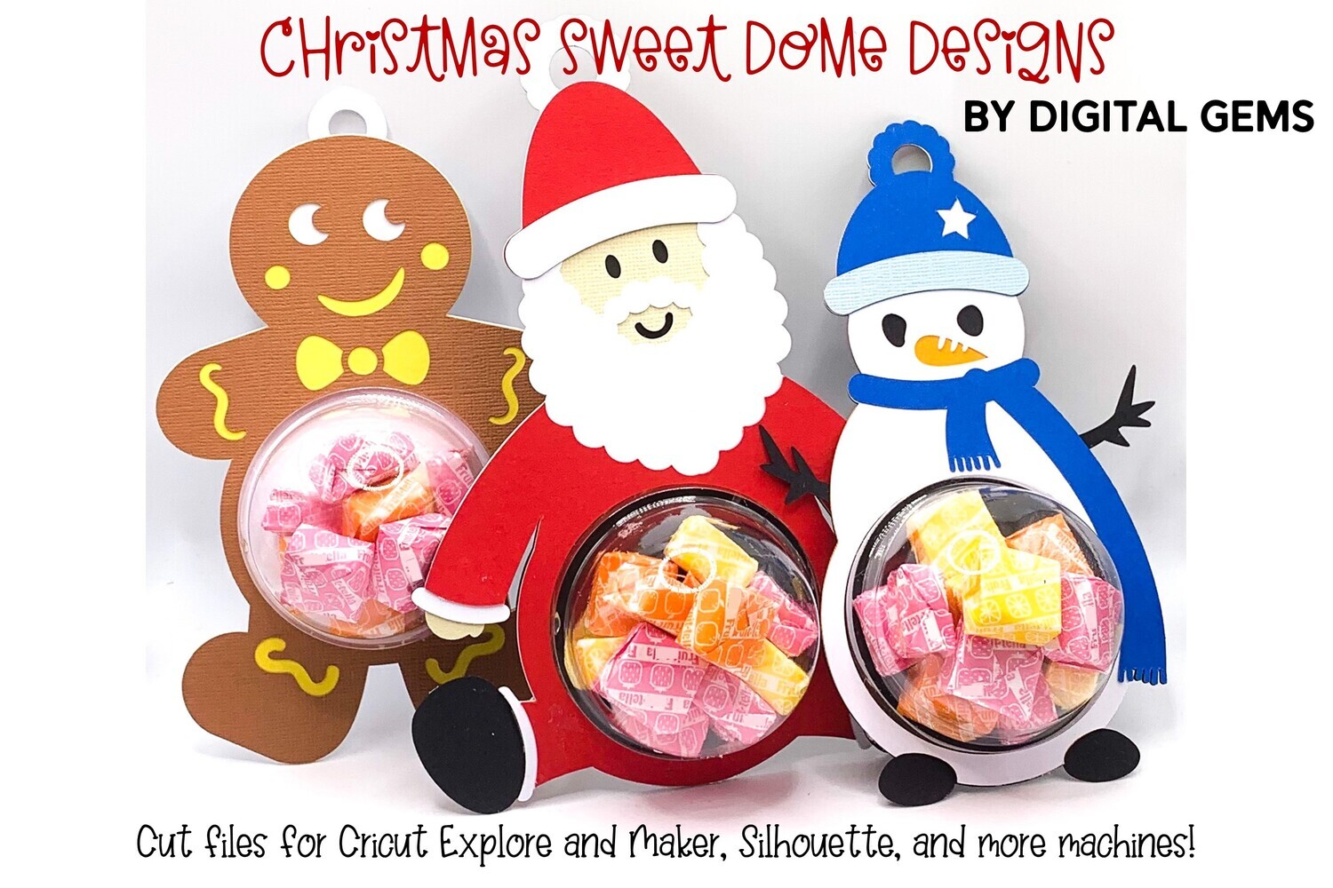 Snowman, Santa and Gingerbread man dome sweet holder designs