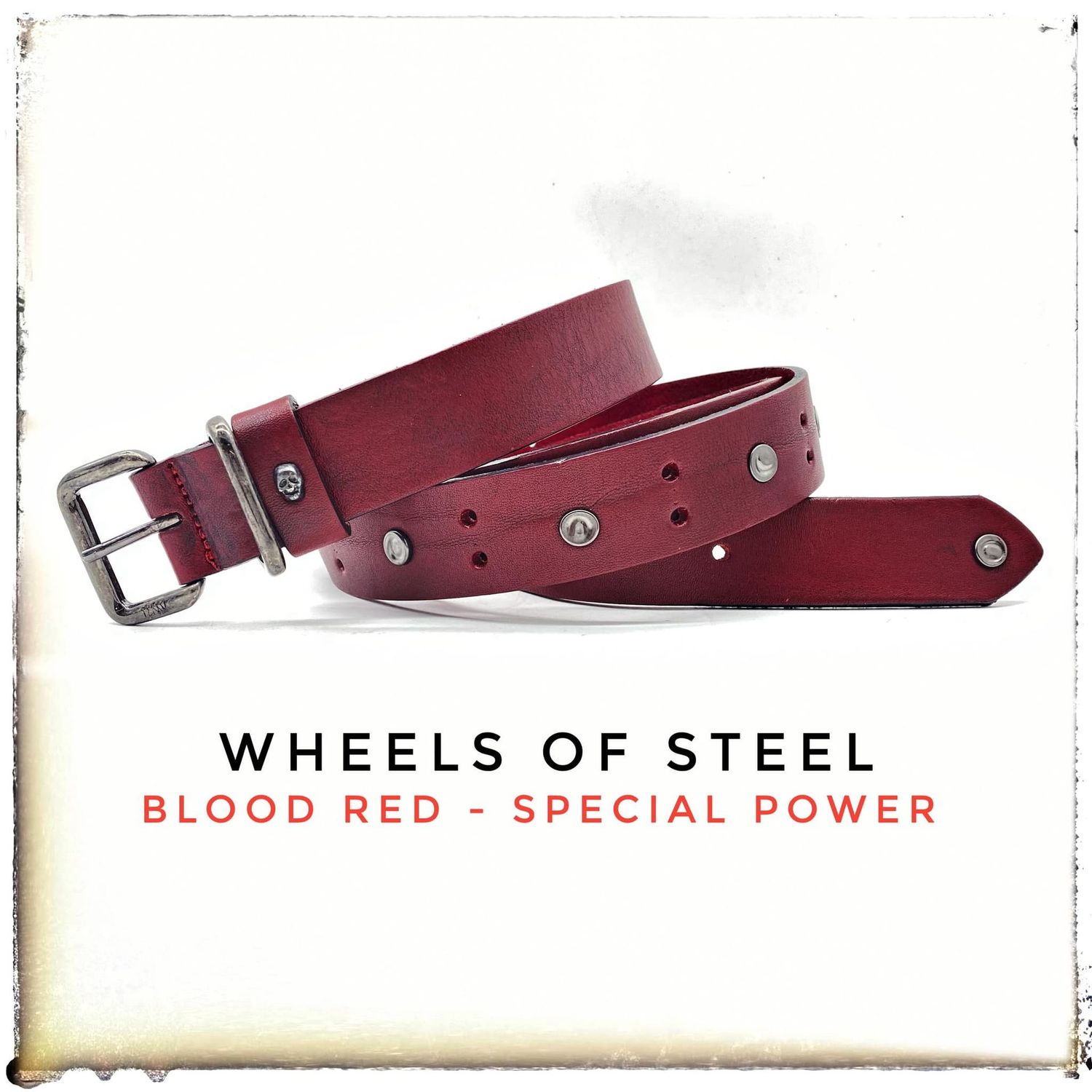 WHEELS OF STEEL - Blood Red special power