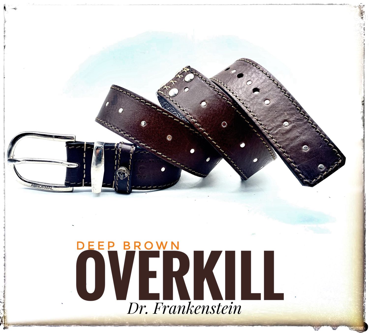 OVERKILL DEEP BROWN / Dr. Frankenstein
