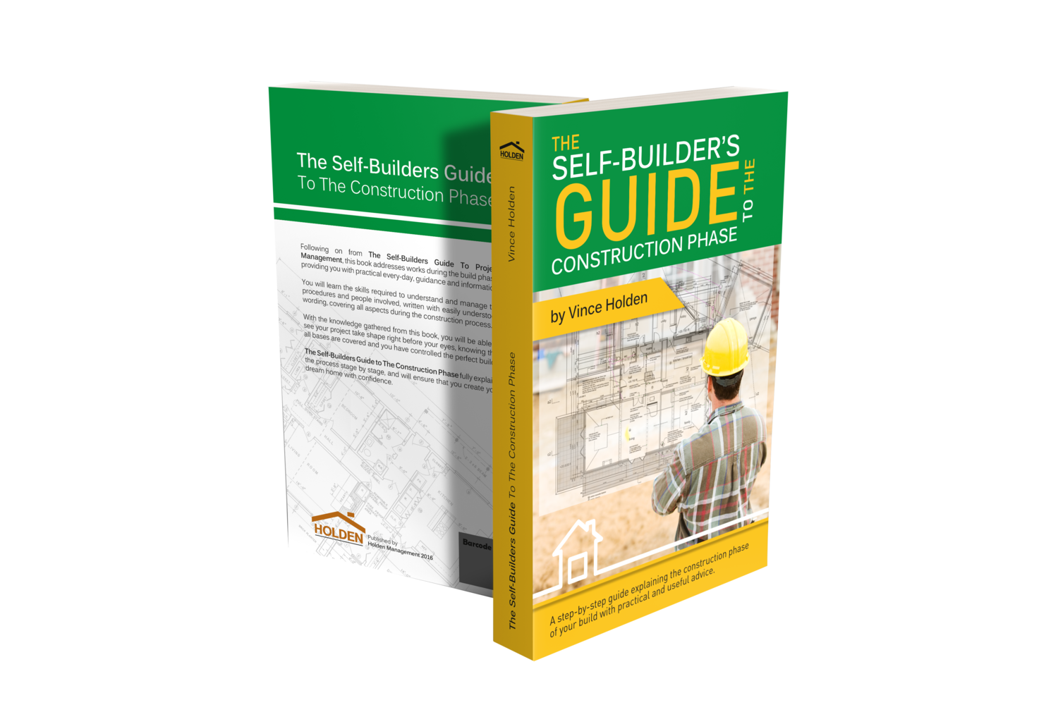 The Self-Builders Guide to the Construction Phase