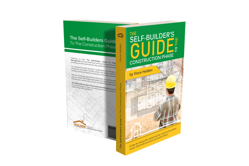 The Self-Builders Guide to the Construction Phase