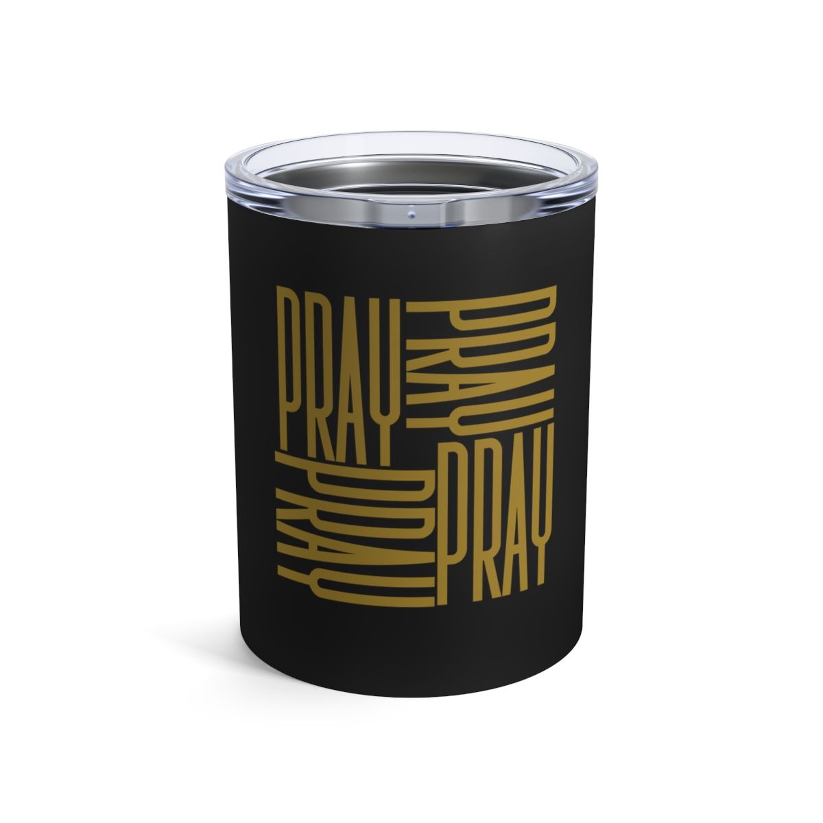 Pray Tumbler 10oz Black/Gold