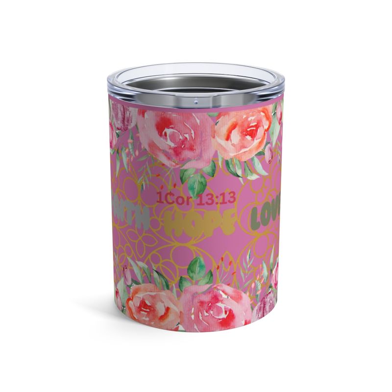 Faith Hope Love Tumbler 10oz Pink