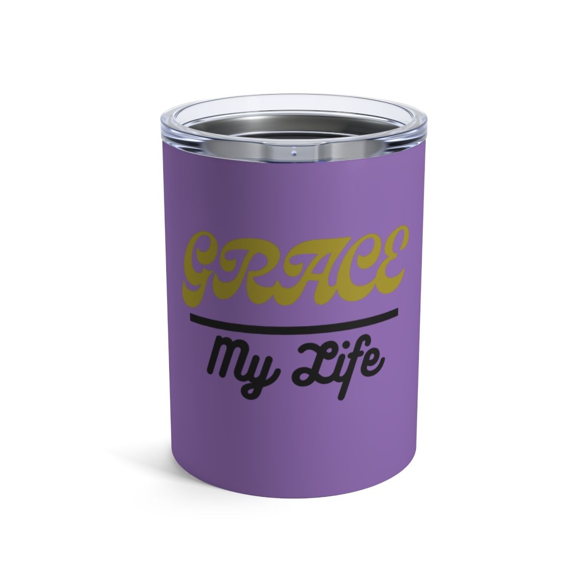 Grace/Life Tumbler 10oz