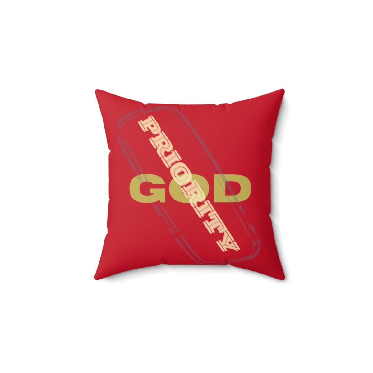 God Priority Spun Polyester Square Pillow (available in 21 Colors)