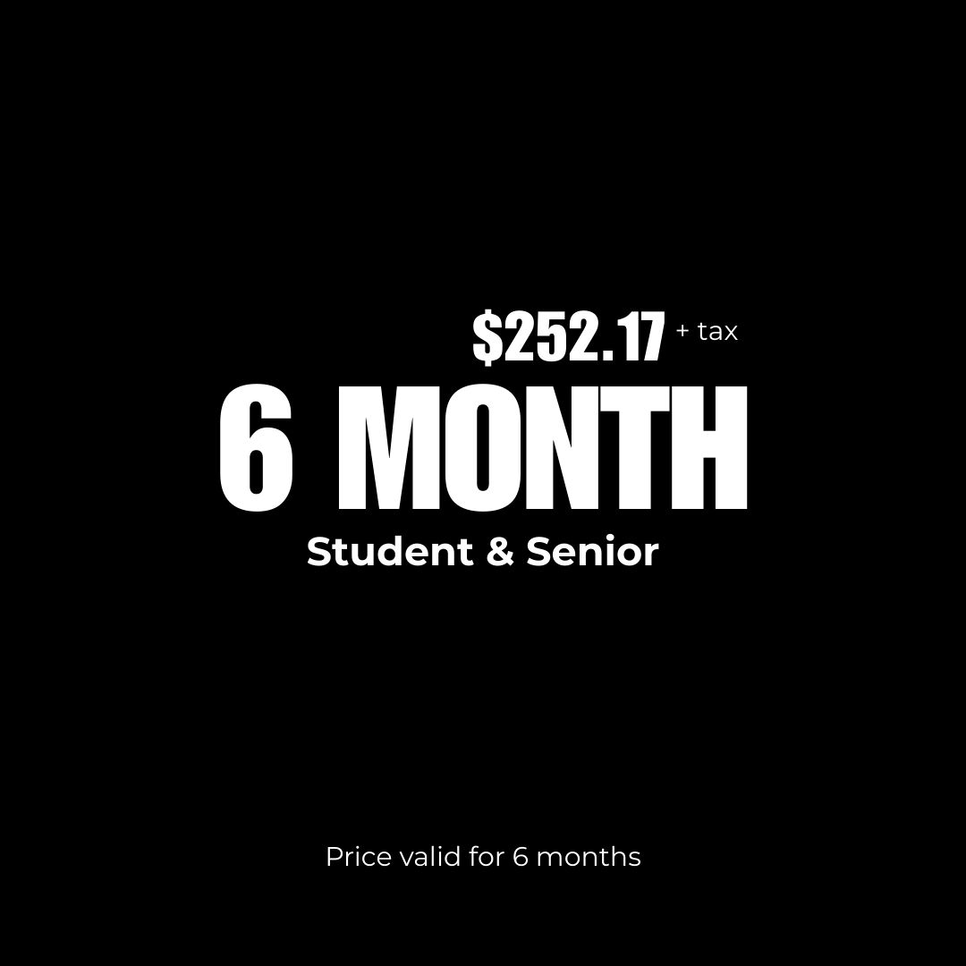 Student/senior 6 Month