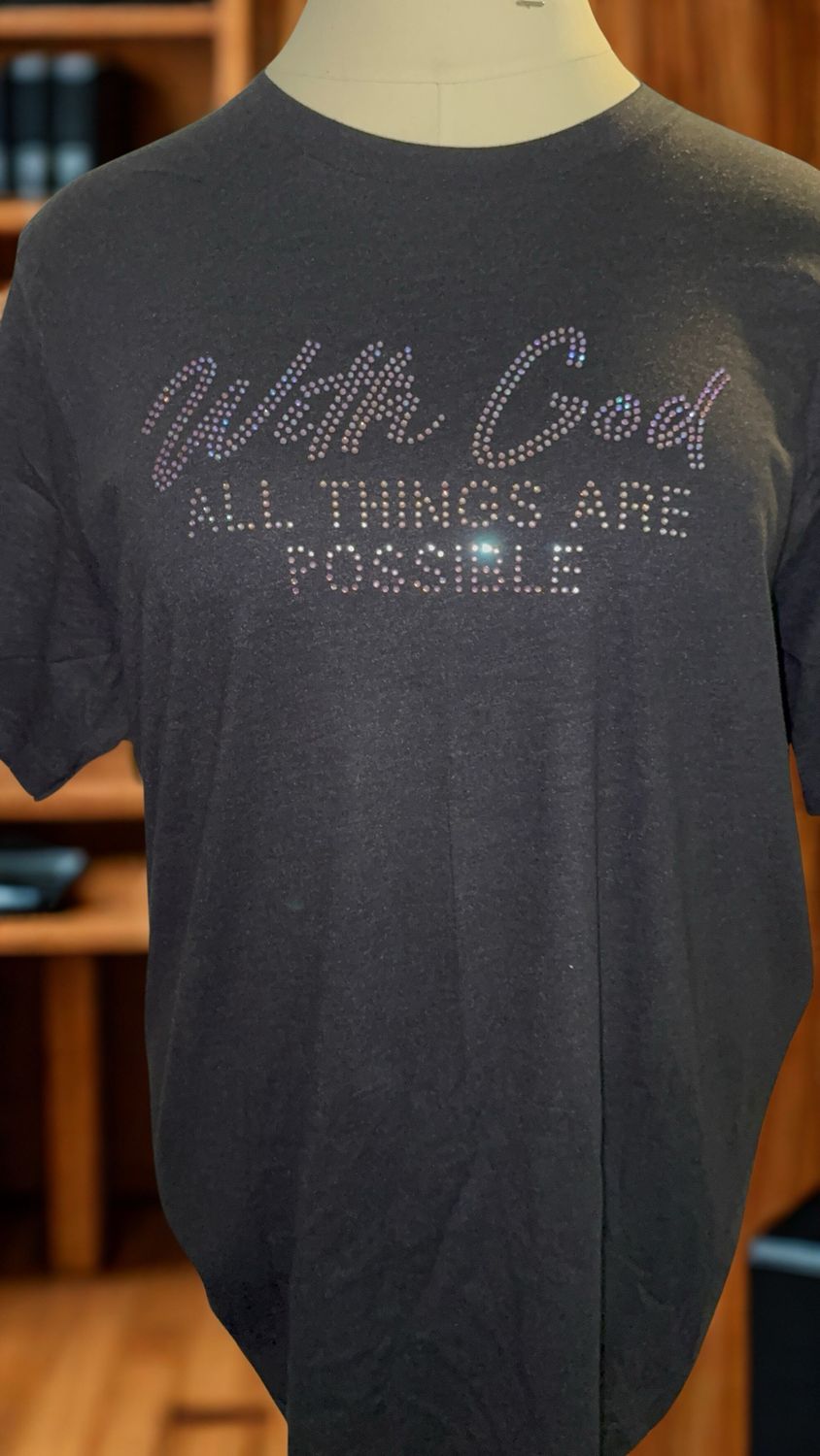 “With God All Things Are Possible” Rhinestone T-Shirt
