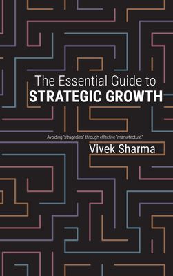 The Essential Guide To Strategic Growth